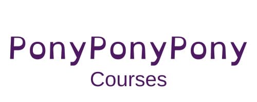 PonyPonyPony Courses